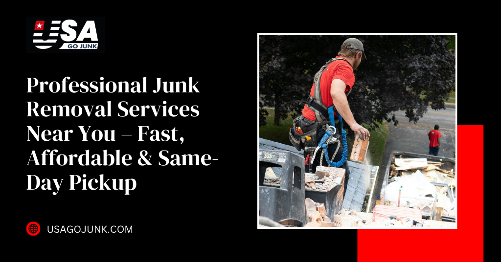 Professional junk removal services near you by USA Go Junk—fast, affordable, same-day pickup. Worker loading debris into a dumpster at a residential site.